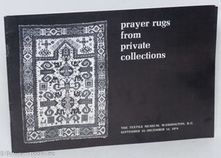 Cat.No: 297392 Prayer Rugs from Private Collections: An exhibition held at The Textile...