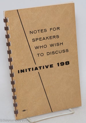 Cat.No: 297430 Notes for speakers who wish to discuss Initiative 198. Harold Gibson