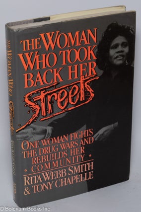 Cat.No: 29748 The Woman who took back her streets; one woman fights the drug wars and...