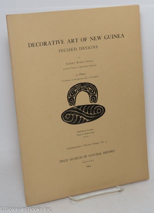 Cat.No: 297483 Decorative Art of New Guinea - Incised Designs. 52 Plates. Frontispiece...