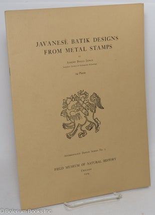 Cat.No: 297486 Javanese Batik Designs from Metal Stamps. 24 Plates. Albert Buell Lewis