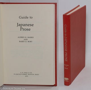 Cat.No: 297516 Guide to Japanese Prose. Alfred H. Marks, Barry D. Bort