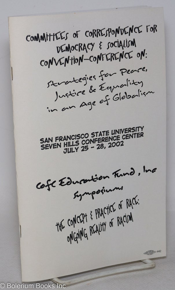 Cat.No: 297552 Symposium and convention-conference program, July 25-28, 2002. [subtitle:] Strategies for peace, justice & equality in an age of globalism.