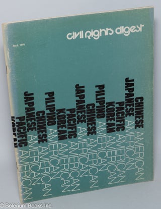 Cat.No: 297586 Civil Rights digest: a quarterly; vol. 9, #1, Fall 1976. Suzanne Crowell