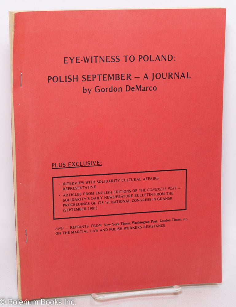 Cat.No: 297598 Eye-witness to Poland: Polish September - a journal. Gordon DeMarco.