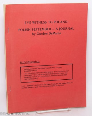 Cat.No: 297598 Eye-witness to Poland: Polish September - a journal. Gordon DeMarco