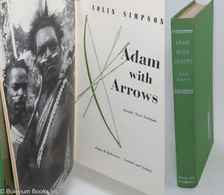 Cat.No: 297665 Adam with Arrows; Inside New Guinea. Colin Simpson