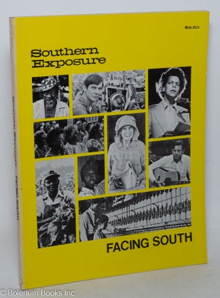 Cat.No: 297695 Southern Exposure: Vol. 3 No. 4, Winter 1976; Facing South. Bob Hall
