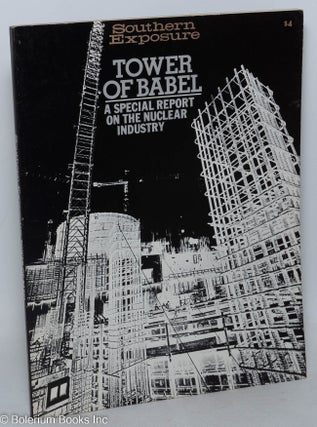 Cat.No: 297698 Southern Exposure: Volume VII, No. 4, Winter 1979; Tower of Babel: A...