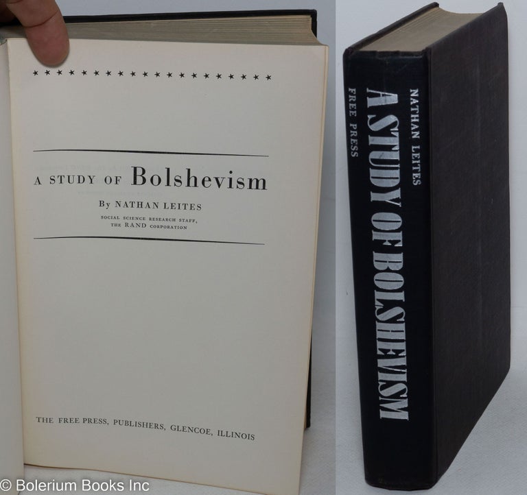Cat.No: 297700 A Study of Bolshevism. Nathan Leites.