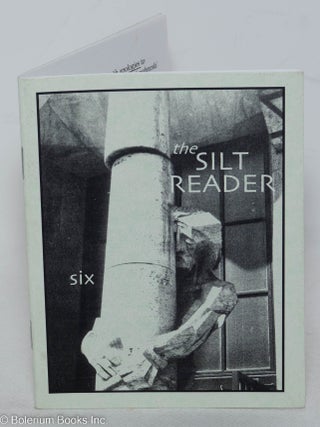 Cat.No: 297718 The Silt Reader: six. Robert Roden, Barton M. Saunders, Cori Brackett...
