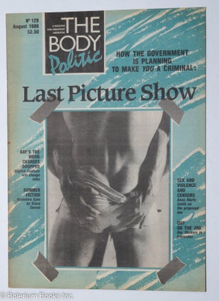 Cat.No: 297773 The Body Politic: a magazine for lesbian/gay liberation; #129, August,...