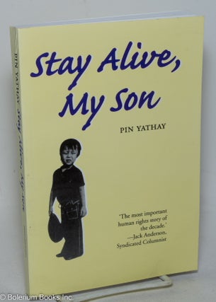 Cat.No: 297943 Stay Alive, My Son. With John Man. Pin. John Man Yathay, co-author