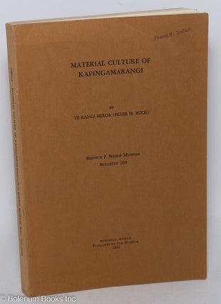 Cat.No: 297986 Material Culture of Kapingamarangi. Te Rangi Hiroa, Peter H. Buck
