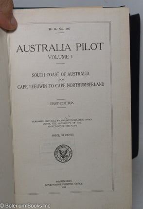 Australia Pilot, volume I, volume II, volume III, volume IV [partial set, 4 sequential bindings, lacking supplementary installments] [Australian]