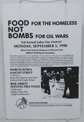 Cat.No: 298018 Food for the homeless, not bombs for oil wars. 3rd Annual Labor Day...