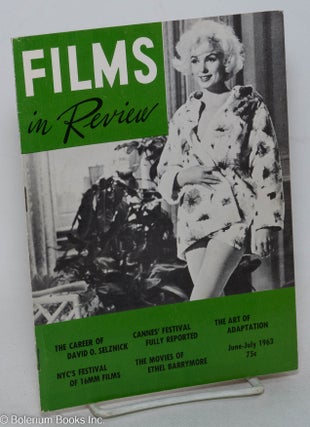 Cat.No: 298039 Films in Review: vol. 14, #6, June-July 1963: Marilyn Monroe cover. Henry...