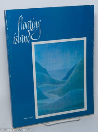 Cat.No: 298043 Floating Island #1, Spring 1976. Michael Sykes, Tara di Prima Diane di...