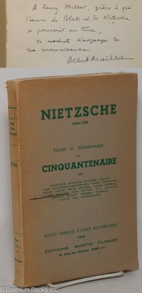 Cat.No: 298229 Nietzsche 1844-1900; études et témoignages du cinquantenaire....