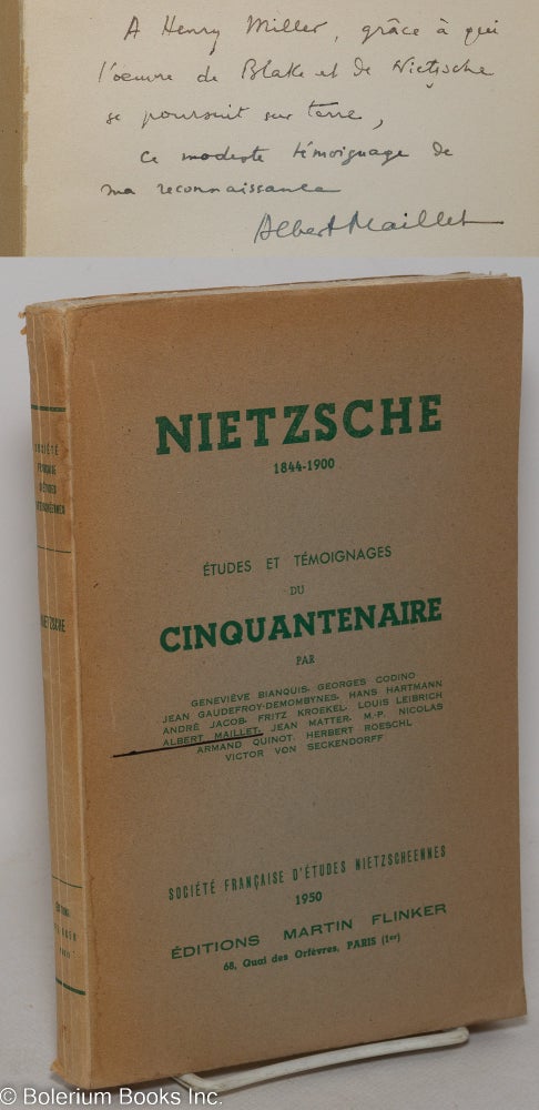 Cat.No: 298229 Nietzsche 1844-1900; études et témoignages du cinquantenaire. Geneviéve Biangquis, Albert Maillet, Georges Codino.