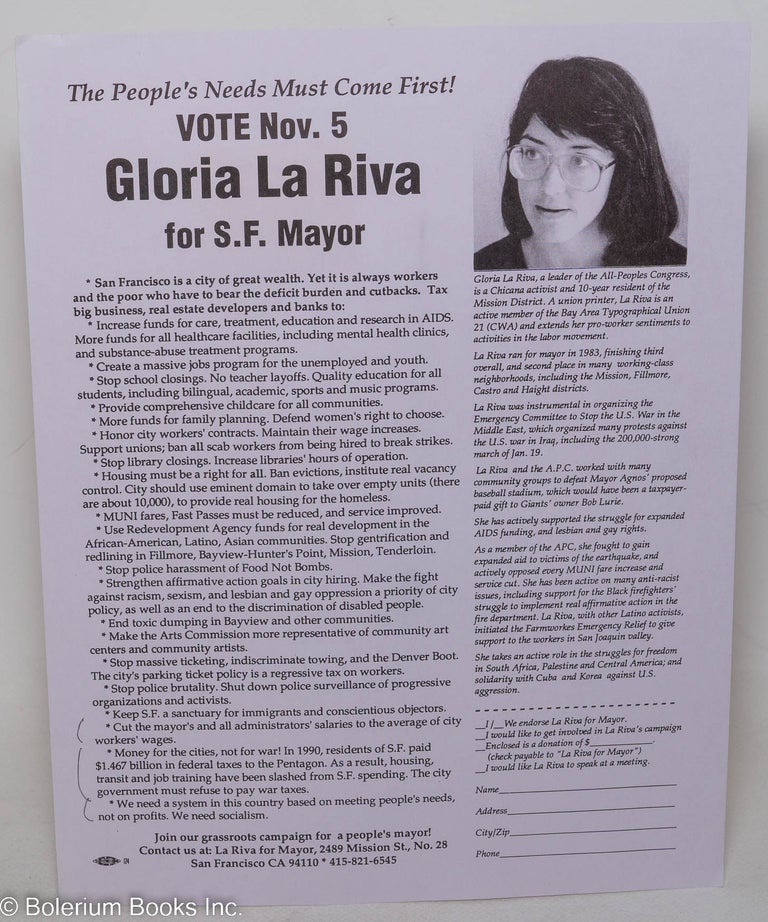 Cat.No: 298337 The people's needs must come first! Vote Nov. 5 Gloria La Riva for S.F. Mayor. La Riva for Mayor.