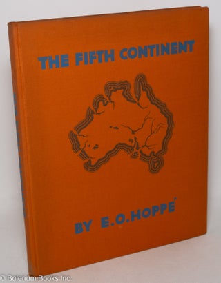 Cat.No: 298344 The Fifth Continent. E. O Hoppe