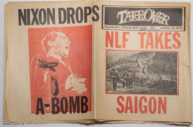 Cat.No: 298358 Take Over: vol. 2, #8, April 12, 1972: NLF Takes Saigon. The Bang Gang, staff.