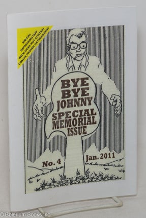 Cat.No: 298415 Bye bye Johnny, special memorial issue, no. 4, Jan. 2011. Graham Charnock