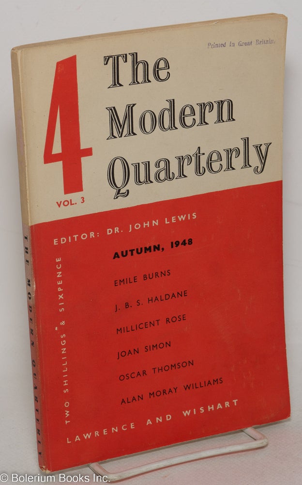 Cat.No: 298483 The Modern Quarterly: Vol. 3, No. 4, Autumn 1948. John Lewis.