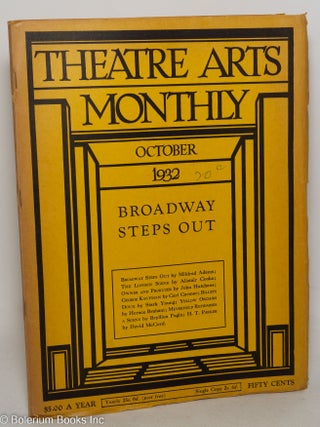 Cat.No: 298497 Theatre Arts Monthly: vol. 16, #10, October 1932: Broadway Steps Out....