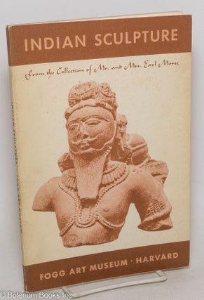 Cat.No: 298525 Indian Sculpture from the Collection of Mr. and Mrs. Earl Morse. May 20...