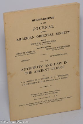 Cat.No: 298531 Authority and Law in the Ancient Orient. Supplement to the Journal of the...