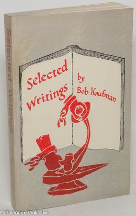 Cat.No: 298598 Selected writings. Bob Kaufman