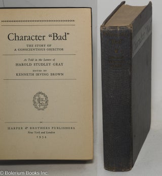 Cat.No: 298606 Character "bad," the story of a conscientious objector. As told in the...