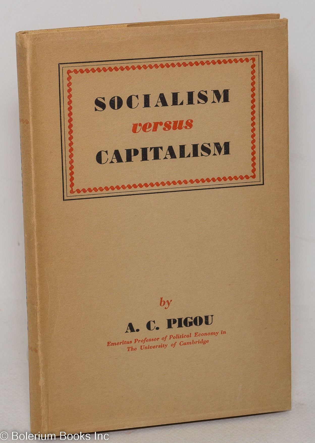 Socialism Versus Capitalism | A. C. Pigou