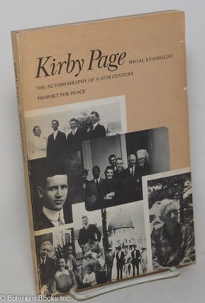 Cat.No: 298733 Kirby Page, Social Evangelist: The Autobiography of a 20th Century Prophet...