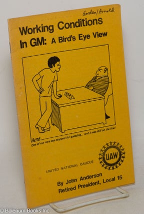 Cat.No: 298743 Working conditions in GM: a bird's eye view. John Anderson