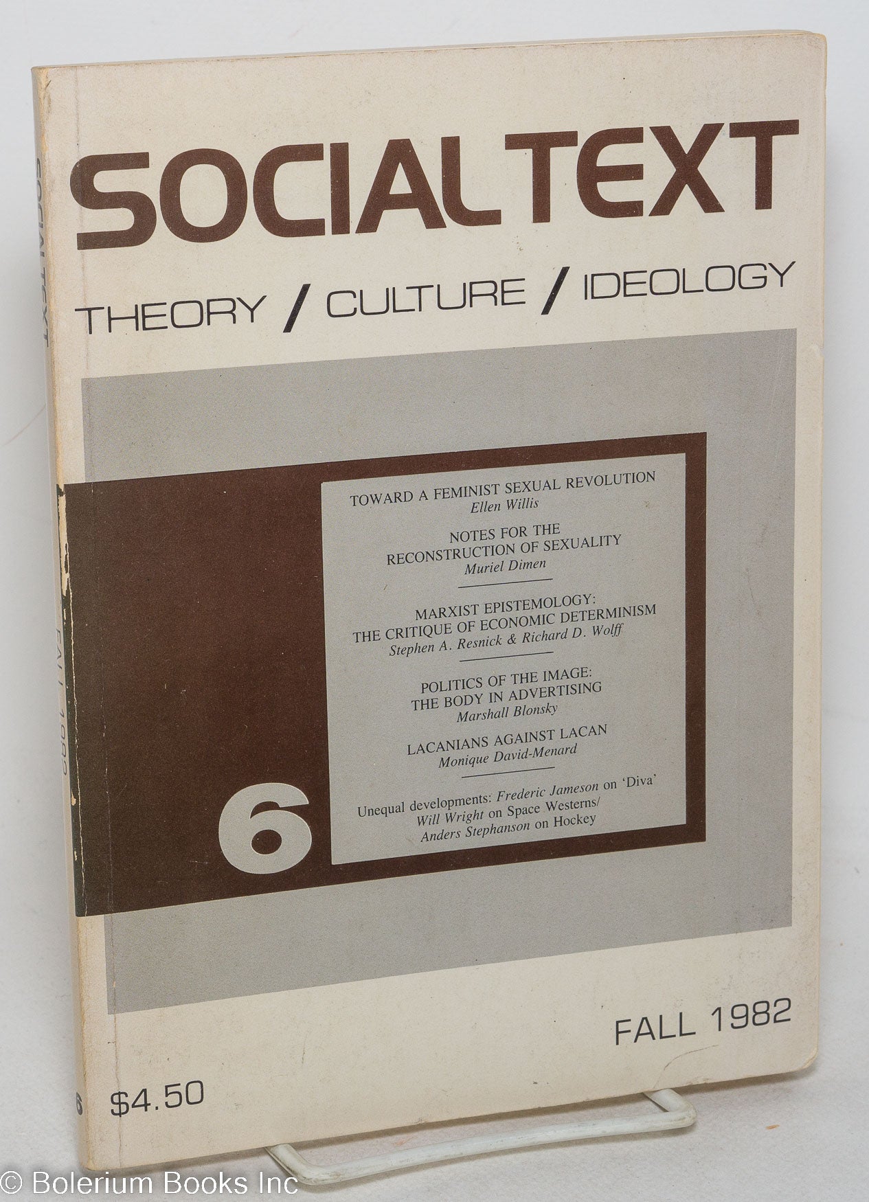 Social Text: Theory / Culture / Ideology, no. 6 corresponds to Vol.II no. 3  Fall 1982 | Stanley Aronowitz, Fredric Jameson, John Brenkman