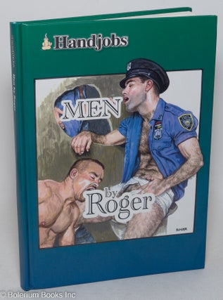 Cat.No: 298830 Handjobs: Men by Roger limited edition. Roger