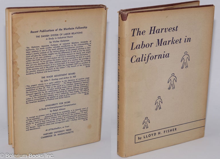 Cat.No: 29885 The harvest labor market in California. Lloyd H. Fisher.