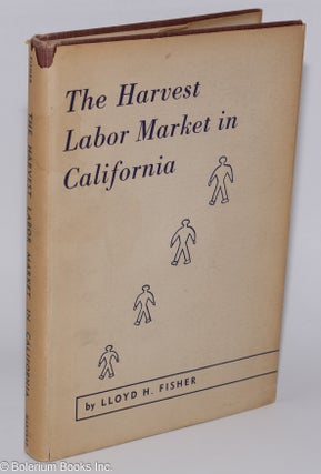 The harvest labor market in California