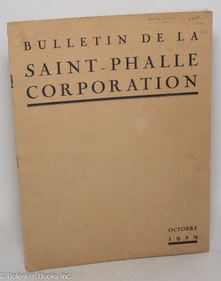 Cat.No: 298904 Bulletin de la Saint-Phalle Corporation. Revue destinée au personnel....