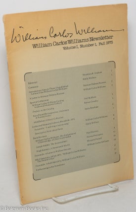 Cat.No: 298953 William Carlos Williams Newsletter: vol. 1, #1, Fall 1975. William Carlos...