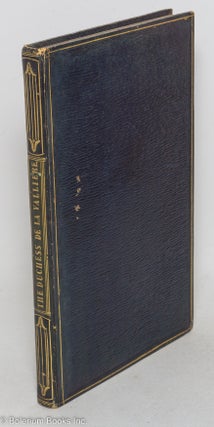 The Duchess de la Vallière: a play in five acts