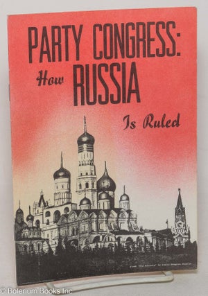 Cat.No: 299049 Party Congress: How Russia is Ruled