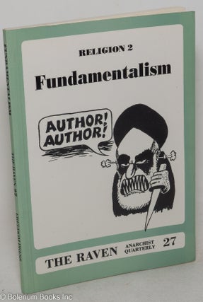 Cat.No: 299098 The Raven: Anarchist Quarterly; Vol. 7 No. 3 (Whole No. 27), Autumn 1994....