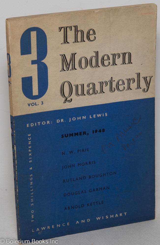 Cat.No: 299107 The Modern Quarterly: Vol. 3, No. 3, Summer 1948. John Lewis.