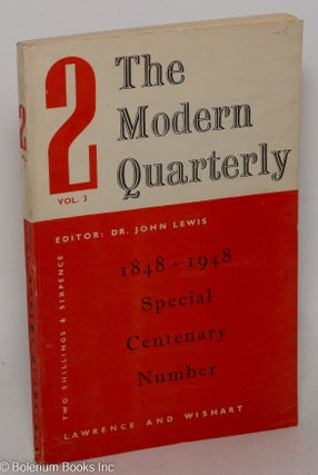 Cat.No: 299108 The Modern Quarterly: Vol. 3, No. 2, Spring 1948; 1848-1948, Special...