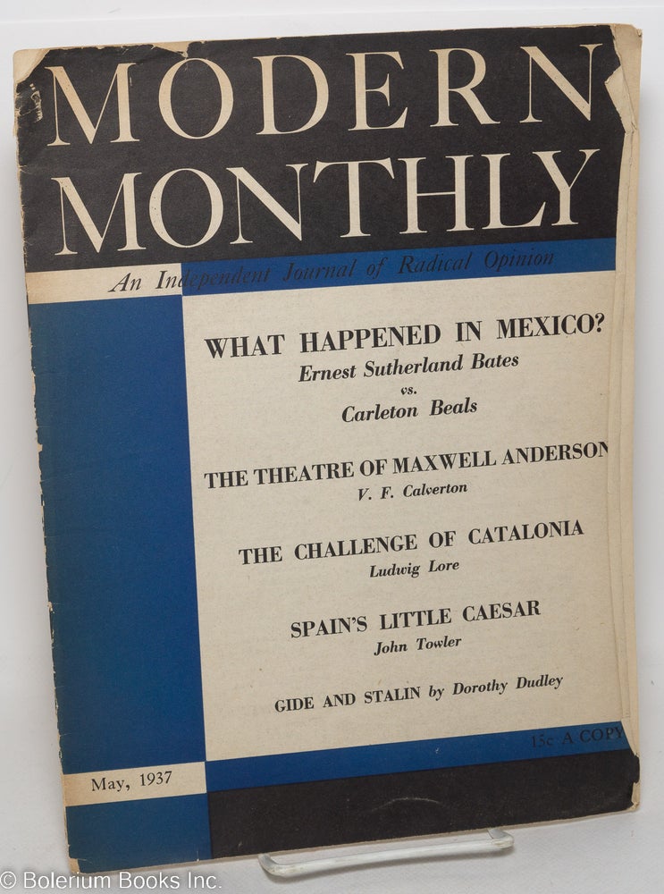 Cat.No: 299204 Modern monthly; an independent journal of radical opinion, vol. X, no. 6 (May 1937). V. F. Calverton, ed.
