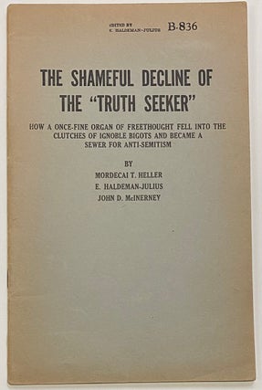Cat.No: 299294 The shameful decline of the "Truth seeker;" how a once-fine organ of...
